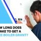 Find out how long it takes to get a free boiler grant, from application to installation, and speed up your approval process.