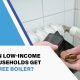 Discover how low-income households can qualify for a free boiler under UK government schemes. Check eligibility and apply today!